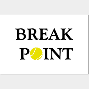 BREAK POINT Posters and Art